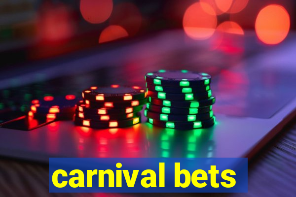 carnival bets